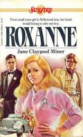 Roxanne (Sunfire #15) by Jane Claypool Miner