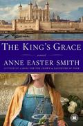The King's Grace by Anne Easter Smith