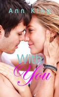 With You (The Knights Brothers #1) by Ann King