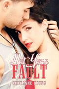 Not Your Fault by Cheyanne Young