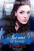 Ascent Of Blood (Red Veil #1) by Elizabeth Marx