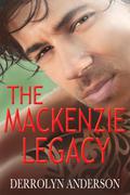 The Mackenzie Legacy (The Athena Effect #2) by Derrolyn Anderson