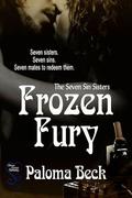 Frozen Fury (Seven Sin Sisters #5) by Paloma Beck