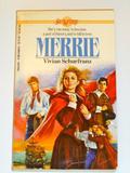 Merrie (Sunfire #25) by Vivian Schurfranz