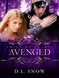 Avenged (Thief of Hearts Trilogy #3) by D.L. Snow