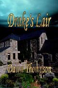 Drake's Lair by Dawn Thompson