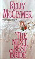 The Next Best Bride (Once Upon a Wedding #5) by Kelly McClymer