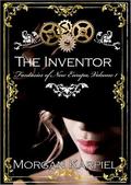The Inventor (Fantasies of New Europa #1) by Morgan Karpiel