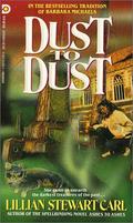 Dust to Dust (Ashes to Ashes #2) by Lillian Stewart Carl