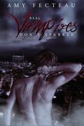 Real Vampires Don't Sparkle (Real Vampires Don't Sparkle #1) by Amy Fecteau