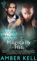 Magically His by Amber Kell