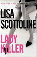 Lady Killer (Rosato & Associates #10) by Lisa Scottoline
