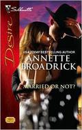 Married or Not? by Annette Broadrick
