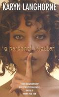 A Personal Matter by Karyn Langhorne, Karyn Langhorne Wynn