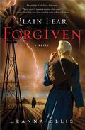 Forgiven (Plain Fear #3) by Leanna Ellis