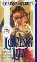Loving Lily (Daughters of Liberty #1) by Corinne Everett