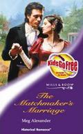 The Matchmaker's Marriage by Meg Alexander