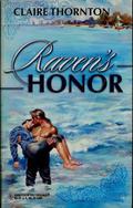 Raven's Honor (Raven Brothers #1) by Claire Thornton