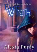 Ever Wrath by Alexia Purdy