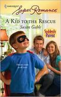 A Kid to the Rescue (Hawkins Brothers #1) by Susan Gable