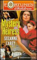 Mystery Heiress (Fortune's Children #9) by Suzanne Carey