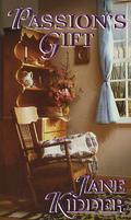 Passion's Gift (Wellesley Brothers #6) by Jane Kidder