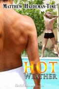 Hot Weather by Matthew Haldeman-Time