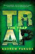 The Trap (The Hunt #3) by Andrew Fukuda