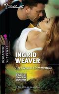 Accidental Commando (Eagle Squadron #5) by Ingrid Weaver