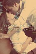 Secret North (Wishes #4) by G.J. Walker-Smith