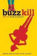 Buzz Kill by Beth Fantaskey
