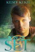 Son of Set (Descendants of Isis #2) by Kelsey Ketch