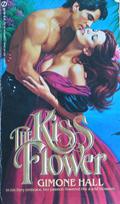 The Kiss Flower by Gimone Hall