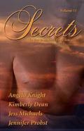 Secrets: Volume 11 by Angela Knight, Kimberly Dean