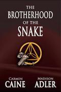The Brotherhood of the Snake (The Glass Wall #2) by Madison Adler