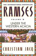 Ramses: Under the Western Acacia (Ramsès #5) by Christian Jacq