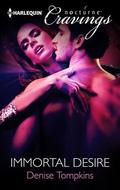 Immortal Desire (Desire #1) by Denise Tompkins