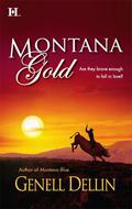 Montana Gold by Genell Dellin