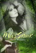Max's Skunk (Chestnut Rock Shifters #6) by Jane Wakely
