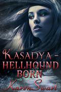 Hellhound Born by Karen Swart