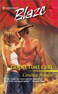 Good Time Girl by Candace Schuler