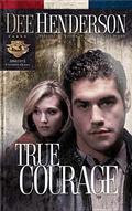 True Courage by Dee Henderson