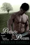 Prelude to a Dream (Nephilim  #0.5) by Rebekah Daniels