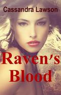 Raven's Blood by Cassandra Lawson