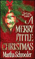 A Merry Little Christmas by Schroeder Martha