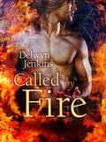 Called by Fire (The Watchtower Chronicles #1) by Delwyn Jenkins
