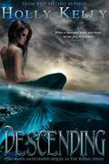 Descending (Rising #2) by Holly Kelly