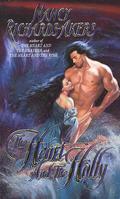 The Heart and the Holly (Hearts and the Lands #3) by Nancy Richards-Akers