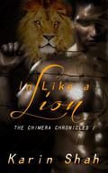 In Like a Lion (The Chimera Chronicles #1) by Karin Shah