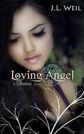 Loving Angel by J.L. Weil